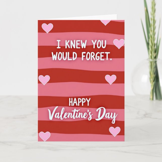 Carte Funny Forgot Valentines Card (Devant)