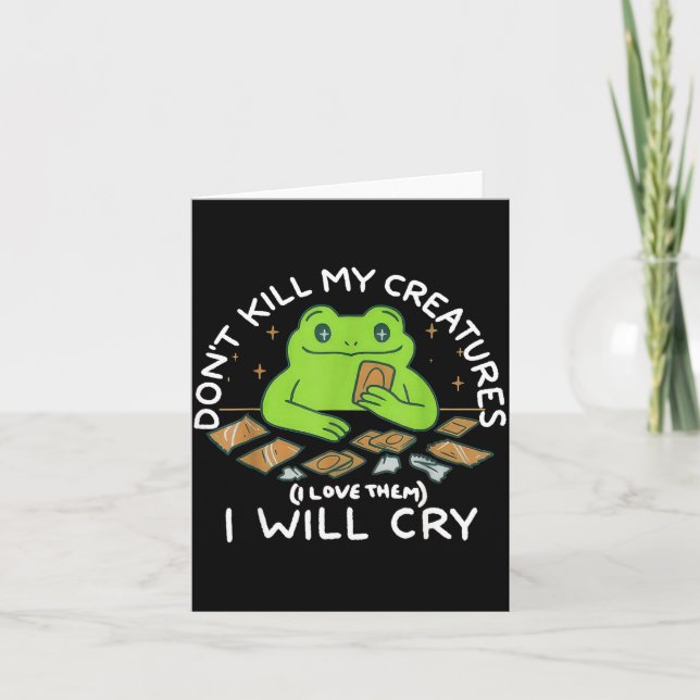 Carte Funny Gamer Don’t Kill My Creatures I Will-cry Fro (Devant)