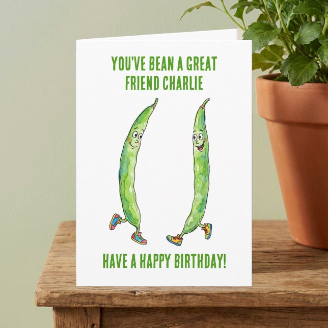 Carte Funny Green Runner Bean Best Friend Birthday (You've Bean a Great Friend - Personalized Happy Birthday Card)