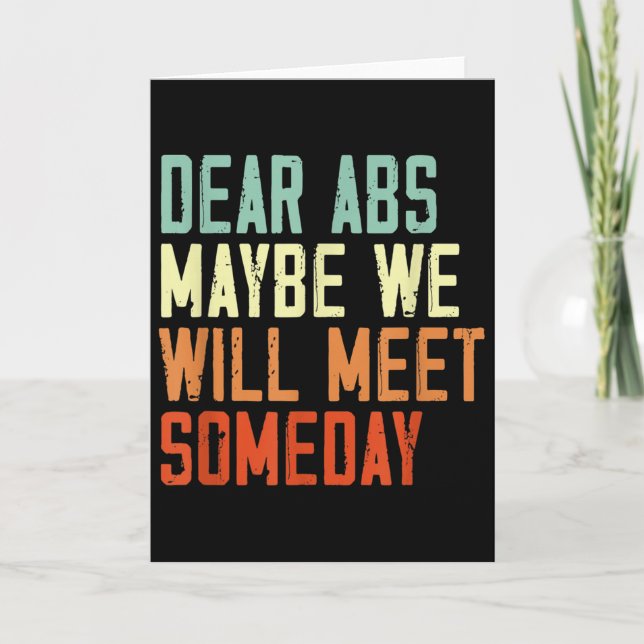 Carte Funny Gym Quote Dear Abs, Maybe One Day We Will Me (Devant)