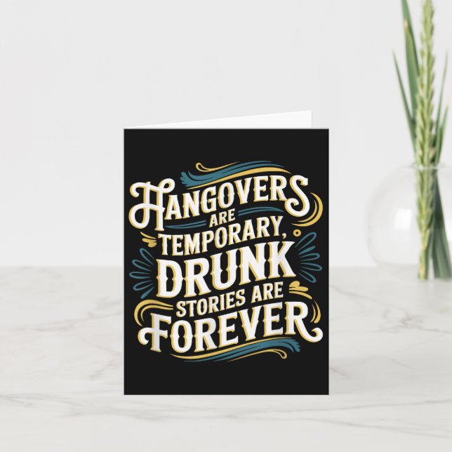 Carte Funny Hangovers Are Temrary Drinking Humor  (Devant)