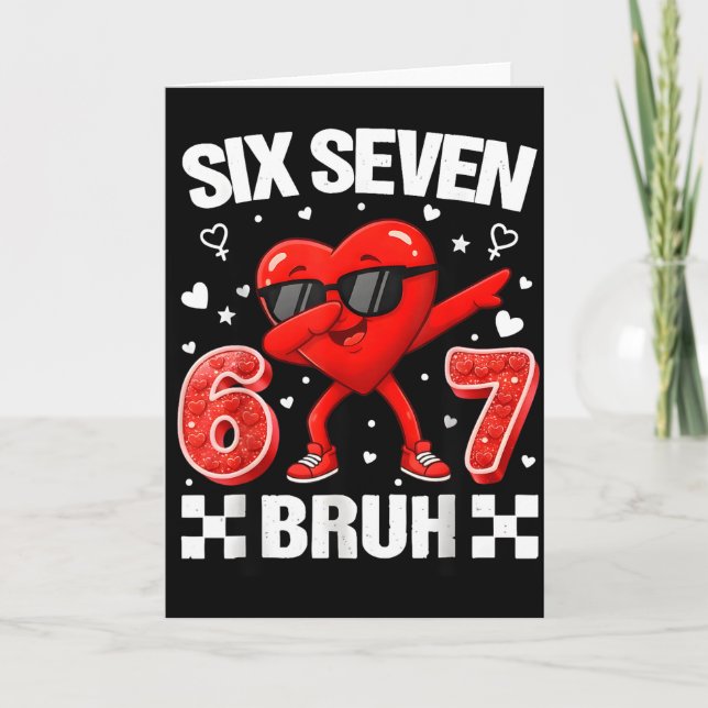 Carte Funny Heart 67 Bruh Valentine Six Seven Meme Gen A (Devant)