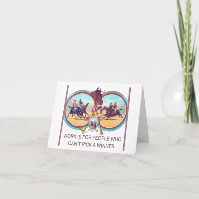 Carte Funny Horse Racing - Travailler pour des gens qui  (Devant)
