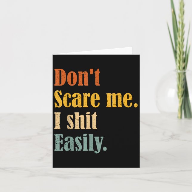 Carte Funny Humor Sarcastic Quote _ Don't E Me I Easily  (Devant)