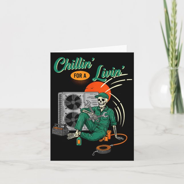 Carte Funny Hvac Tech Skeleton Chillin For A Livin  (Devant)