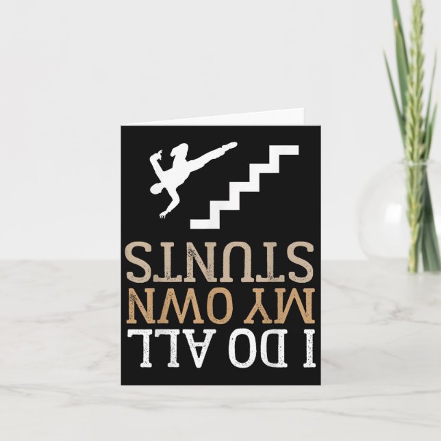 Carte Funny I Do All My Own Stairs Stunts Ide Down  (Devant)