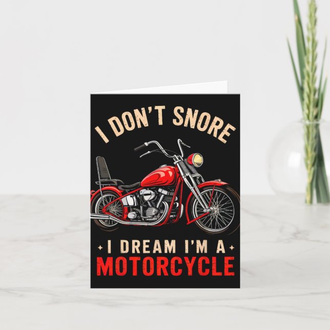 Carte Funny I Don't Snore I Dream I'm A Motorcycle Snori (Devant)