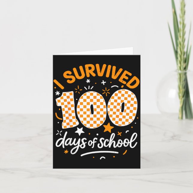 Carte Funny I Survived 100 Days Of School Student Teache (Devant)