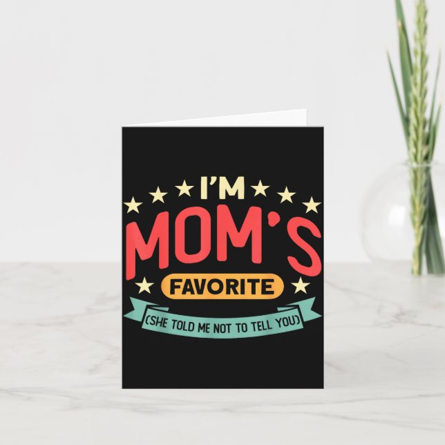 Carte Funny I'm Mom's Favorite Son Daughter In Law Favor (Devant)