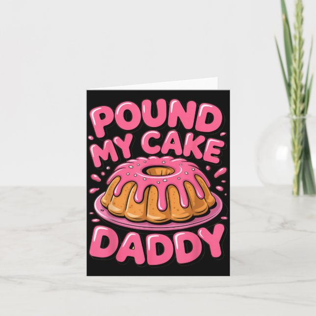 Carte Funny Joke Embarring Gag Und My Cake Daddy  (Devant)