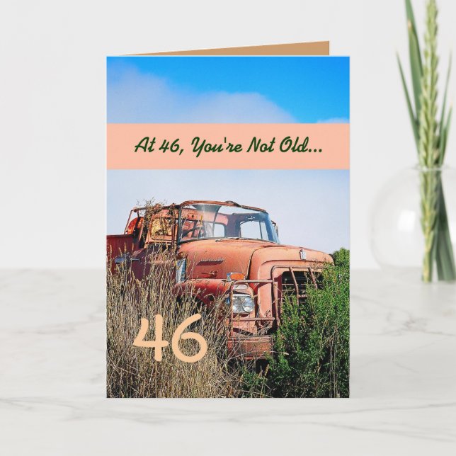 Carte FUNNY Joyeux 46ème anniversaire - Camion Orange Vi (Devant)