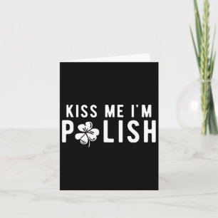 Carte Funny Kiss Me Je suis Polonaise St. Patricks Day