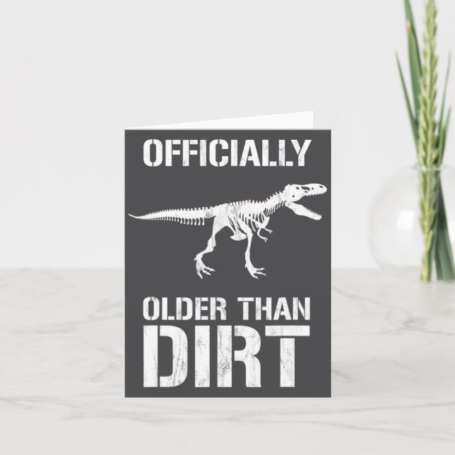 Carte Funny Ly Older Than Dirt Birthday Novelty  (Devant)
