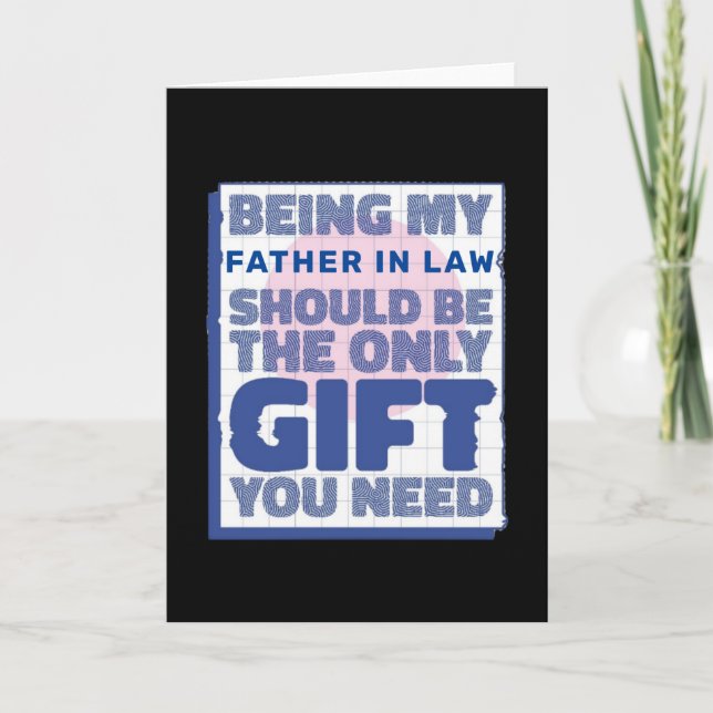 Carte Funny Meilleur cadeau pour Père en droit (Devant)