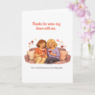 Carte Funny Mother's Day Card – Wine-ing Down Mom