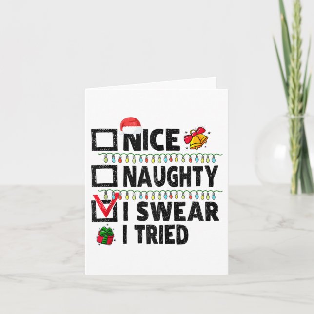 Carte Funny Nice Naughty I Swear I Tried Christmas List  (Devant)