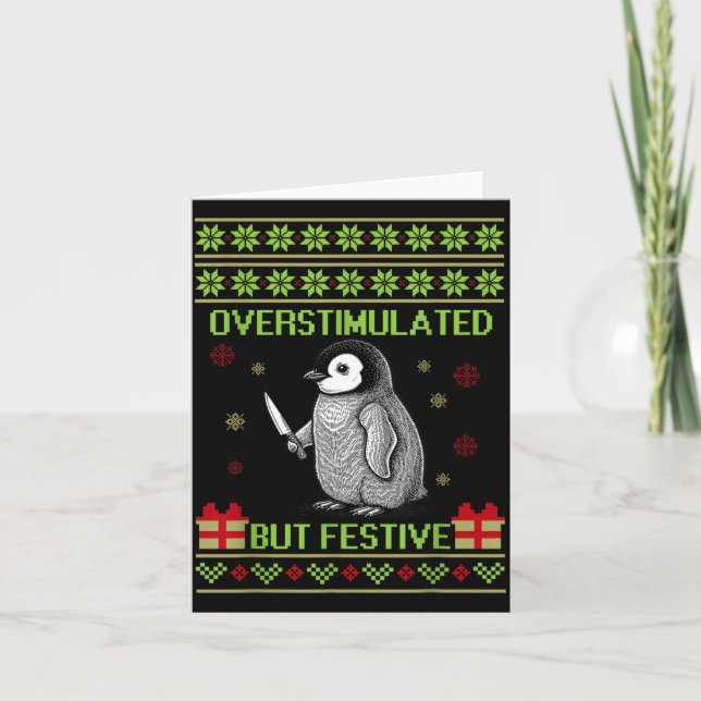 Carte Funny Overstimulated But Festive Christmas Ugly Pe (Devant)