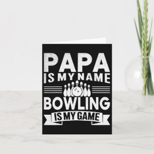 Carte Funny Papa Est Mon Nom Bowling Est Mon Jeu Pour Bo