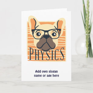 Carte Funny PHYSICS Français Bulldog Science enseignant 