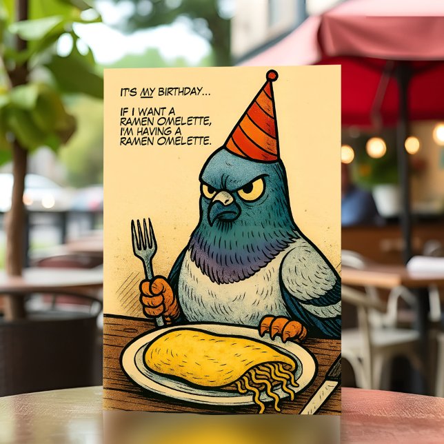 Carte Funny Pigeon Birthday Bird Ramen Omelet Humour (Gritty comic-style pigeon card featuring a ramen omelette and unapologetic birthday vibes.)