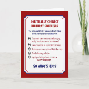CARTE FUNNY POLITICALLY CORRECT BIRTHDAY