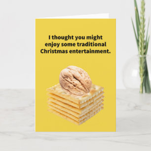Carte Funny Pun Nutcracker (Nut on Saltines) Christmas  