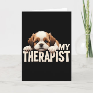 Carte Funny Puppy My Therapist Shih Tzu Dog 