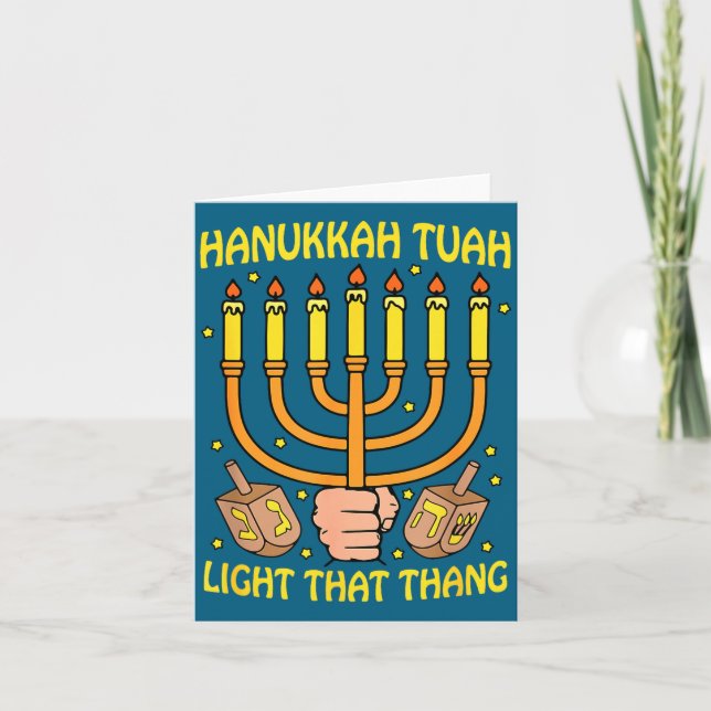 Carte Funny Quote Hanukkah Tuah Light That Thang Design  (Devant)