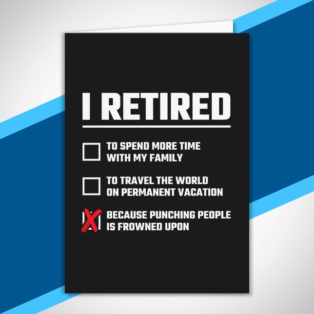Carte Funny Retirement - I'm Retired - Happy Retirement (Créateur téléchargé)
