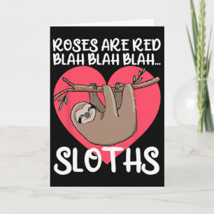 Carte Funny Roses Are Red Blah Paresseux Chemise Sloth S