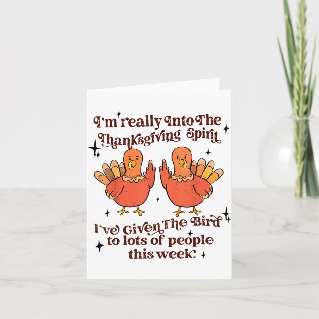 Carte Funny Sarcastic Novelty Tee I've Given The Bird Me (Devant)