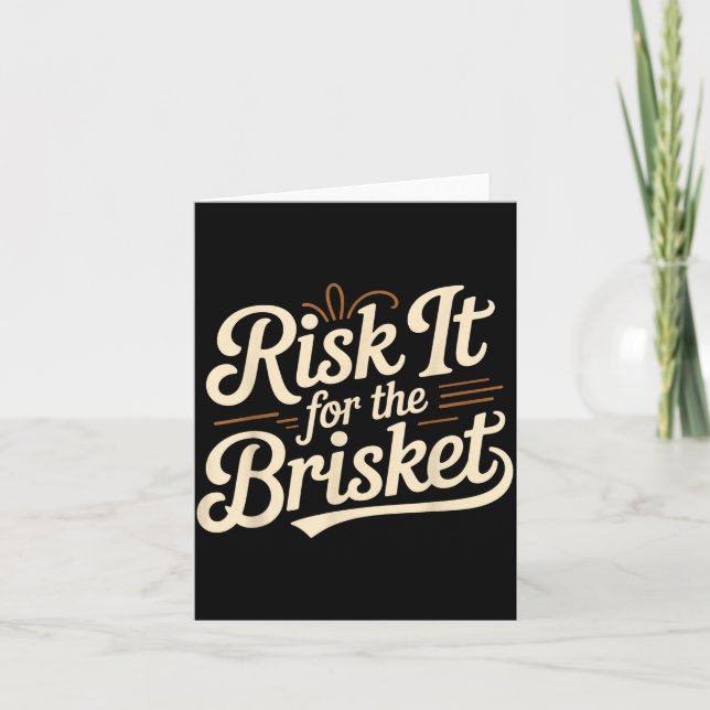 Carte Funny Saying Risk It For The Brisket Bbq Joke Wome (Devant)