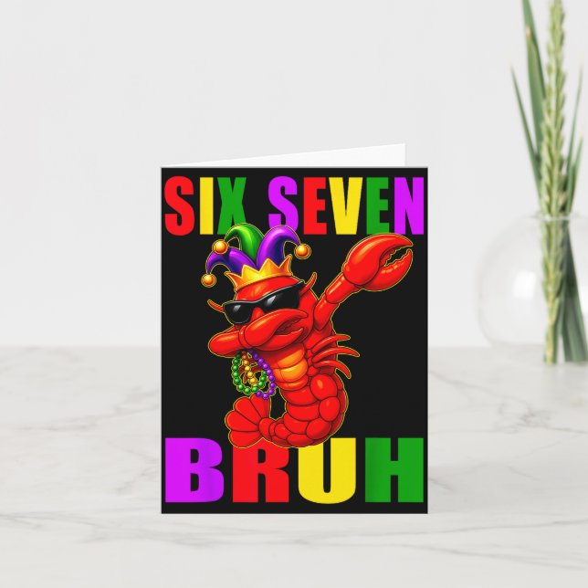 Carte Funny Six Seven Bruh Mardi Gras 6 7 Meme Crawfish  (Devant)