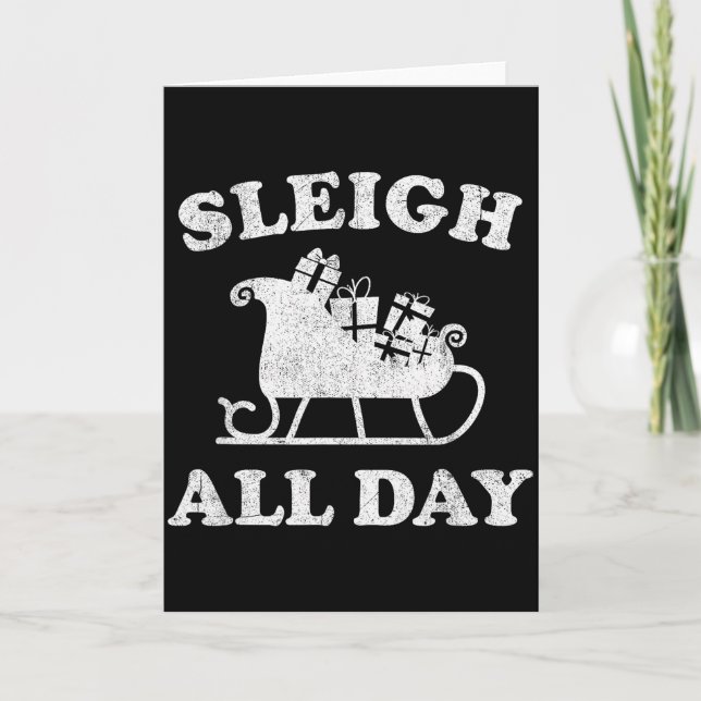 Carte Funny Sleigh All Day Christmas In July Retro Vinta (Devant)