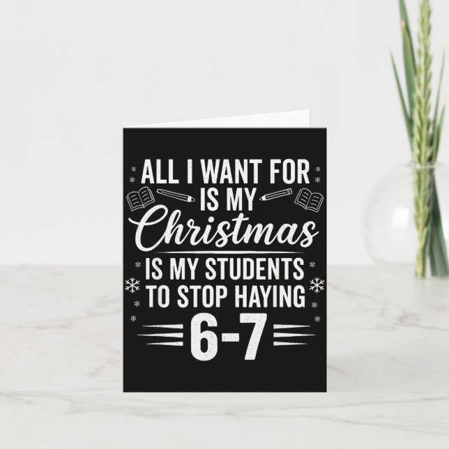Carte Funny Teacher Christmas Students Saying 6-7 67 Six (Devant)
