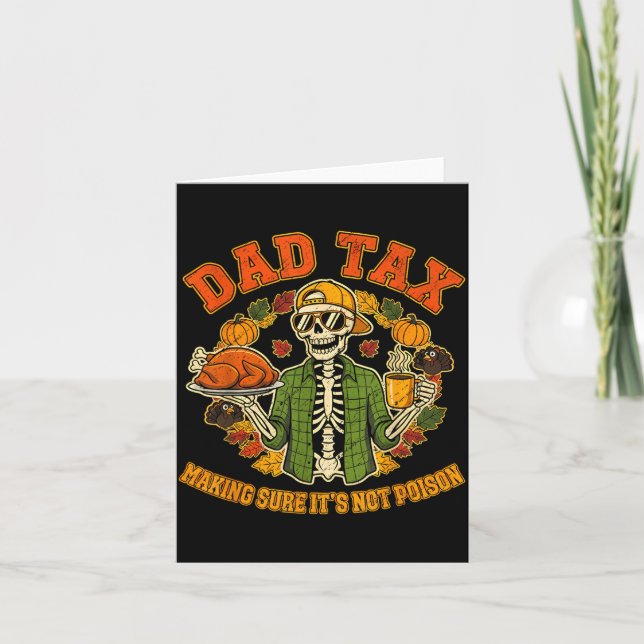 Carte Funny Thanksgiving Dad Tax Skeleton Turkey Day Foo (Devant)
