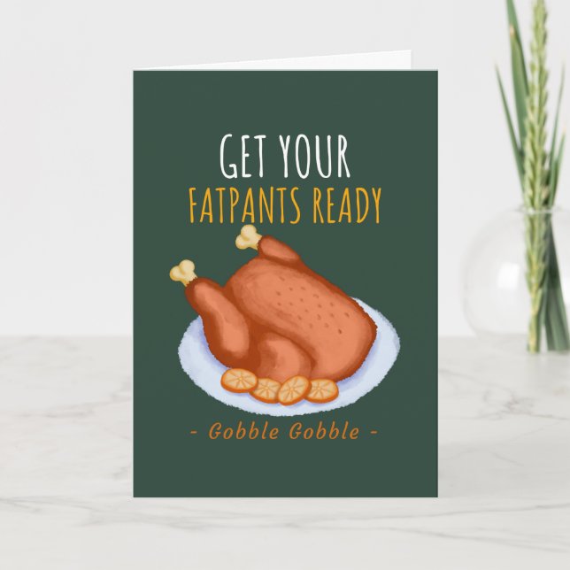 Carte Funny Thanksgiving Humour Préparez-vous les fatpan (Devant)