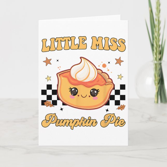 Carte Funny Thanksgiving Little Miss Pumpkin Pie Toddler (Devant)