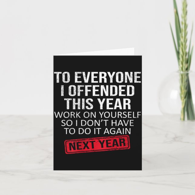 Carte Funny To Everyone I Offended This Year Humor New Y (Devant)