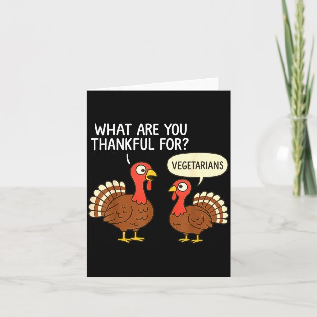 Carte Funny Turkey Thanksgiving Thankful For Vegetarians (Devant)
