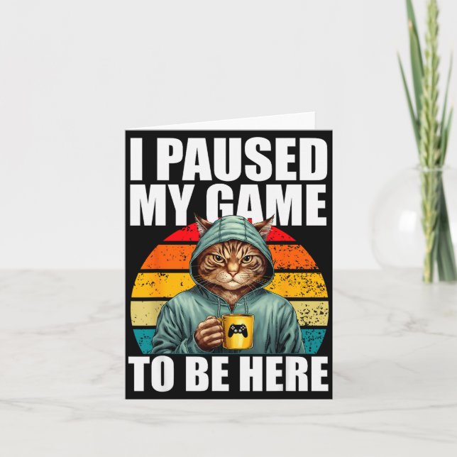 Carte Funny Video Gaming Pc Gamer I Paused My Game To Be (Devant)