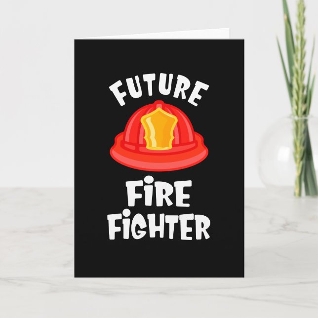 Carte Futur cadeau Anniversaire de enfant pompier (Devant)
