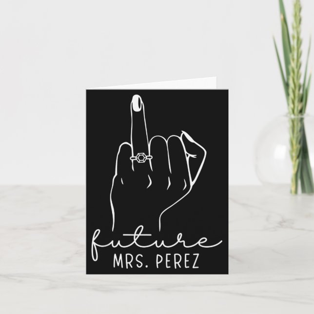 Carte Future Mrs. Perez New Bridal To Be Fiance Bachelor (Devant)