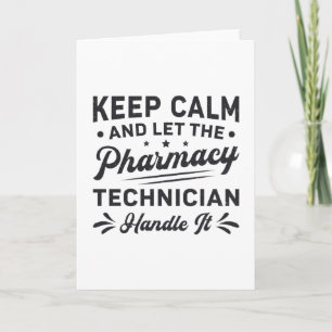 Carte Garder le calme Technicien en pharmacie Funny Phar