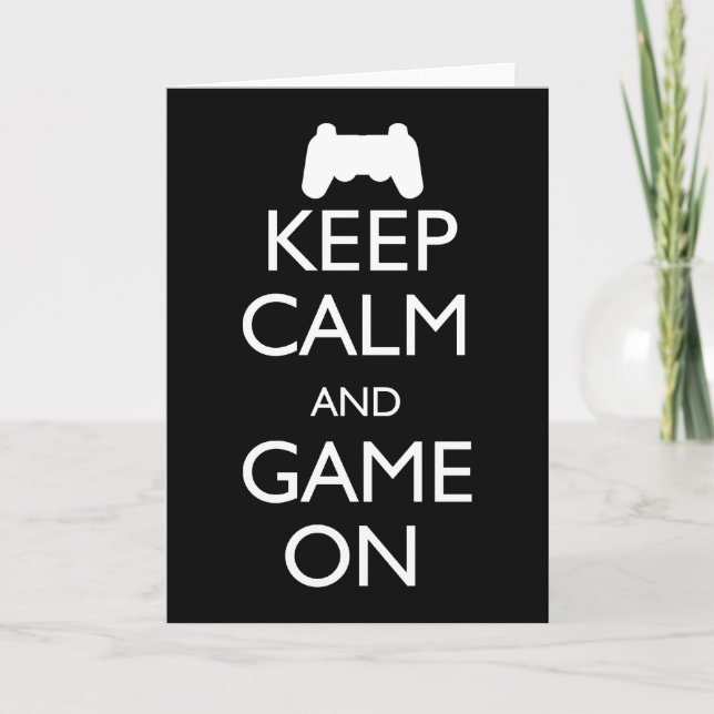 Carte Gardez le calme et le jeu allumés (Devant)