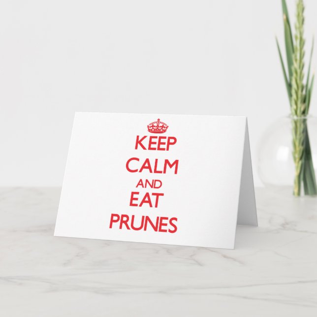 Carte Gardez le calme et mangez les pruneaux (Devant)