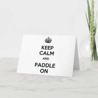 Carte Gardez le calme et pagayer