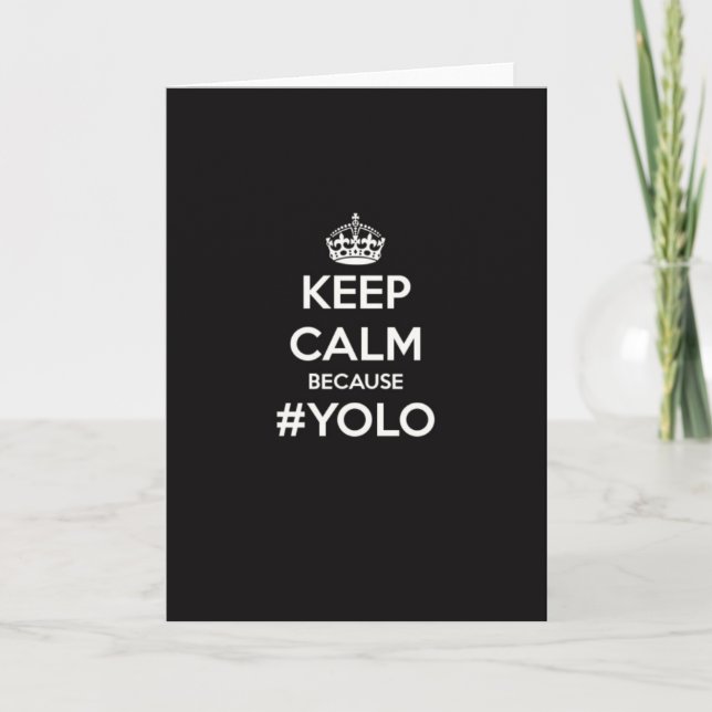 Carte Gardez le calme puisque YOLO (Devant)
