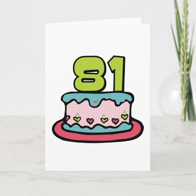 Carte Gâteau d'anniversaire de 81 ans (Devant)
