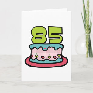 Carte Gâteau d'anniversaire de 85 ans
